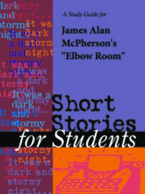 cover image of A Study Guide for James Alan McPherson's "Elbow Room"